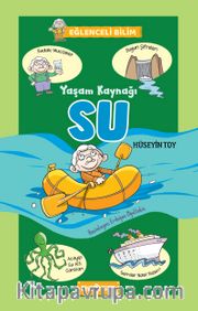 Yaşam Kaynağı Su / Eğlenceli Bilim 1