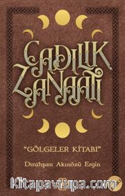 Cadılık Zanaatı / Gölgeler Kitabı