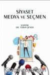 Siyaset Medya ve Seçmen