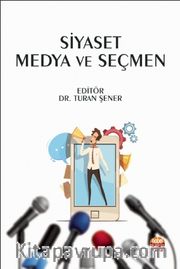 Siyaset Medya ve Seçmen