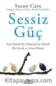 Sessiz Güç: Dışa Dönük Bir Dünyada İçe Dönük Bir Çocuk ve Genç Olmak 