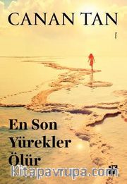 En Son Yürekler Ölür