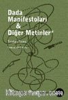 Dada Manifestoları & Diğer Metinler