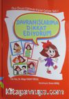 Davranışlarıma Dikkat Ediyorum 