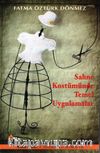 Sahne Kostümünde Temel Uygulamalar