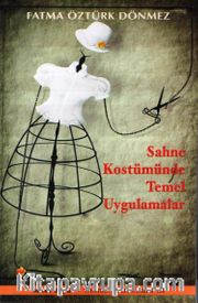 Sahne Kostümünde Temel Uygulamalar