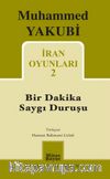 İran Oyunları 2 / Bir Dakika Saygı Duruşu