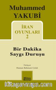 İran Oyunları 2 / Bir Dakika Saygı Duruşu