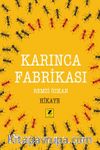 Karınca Fabrikası