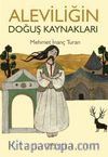 Aleviliğin Doğuş Kaynakları