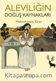 Aleviliğin Doğuş Kaynakları