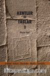 Kentler ve Taşlar 1