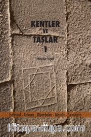 Kentler ve Taşlar 1