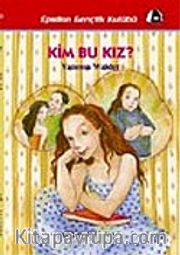 Kim Bu Kız?