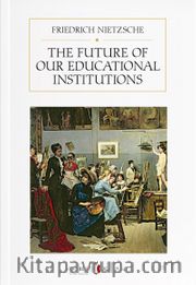The Future of our Educational Institutions