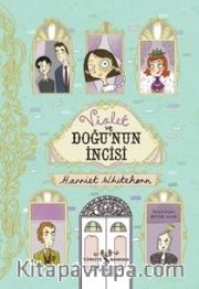 Violet ve Doğu’nun İncisi