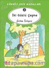 İki Gözlü Çeşme / Gündüz Gece Masalları 3