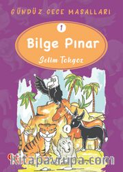 Bilge Pınar / Gündüz Gece Masalları 1