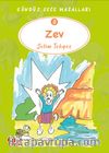 Zev / Gündüz Gece Masalları 8