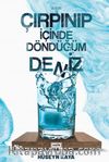 Çırpınıp İçinde Döndüğüm Deniz