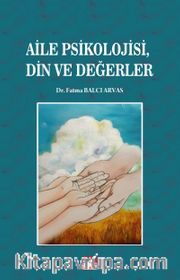 Aile Psikolojisi Din ve Değerler