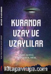 Kur’an da Uzay ve Uzaylılar