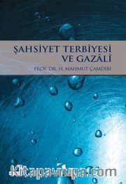Şahsiyet Terbiyesi ve Gazali
