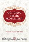 Günümüz Tefsir Problemleri