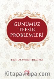Günümüz Tefsir Problemleri