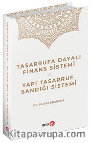 Tasarrufa Dayalı Finans Sistemi ve Yapı Tasarruf Sandığı Sistemi