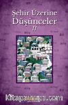 Şehir Üzerine Düşünceler 2