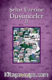Şehir Üzerine Düşünceler 2