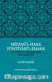 Mîzanü’l-Hakk Fî İhtiyari’l-Ehakk