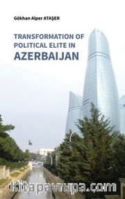 Transformation of Political Elite in Azerbaijan