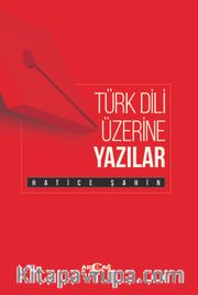 Türk Dili Üzerine Yazılar