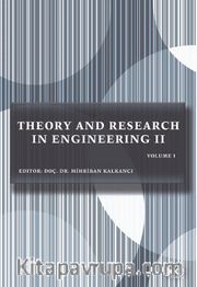 Theory and Research in Engineering II Volume I