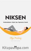 Niksen & Hollandalıların Hiçbir Şey Yapmama Sanatı