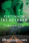Fırtınada İki Kelebek