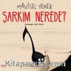 Şarkım Nerede?