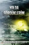Yolda Gördüklerim