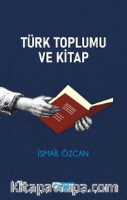 Türk Toplumu ve Kitap