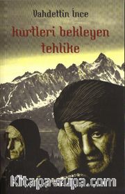 Kürtleri Bekleyen Tehlike