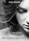 Yalandan Kim Ölmüş