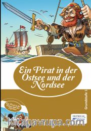 Ein Pirat in der Ostsee und der Nordsee (Cd Ekli)
