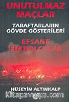 Unutulmaz Maçlar