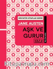 Aşk ve Gurur (Cilt 2) / Minyatür Kitaplar Serisi