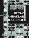 Beyaz Zambaklar Ülkesinde / Minyatür Kitaplar Serisi
