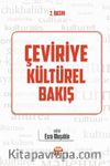 Çeviriye Kültürel Bakış