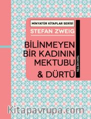 Bilinmeyen Bir Kadının Mektubu - Dürtü / Minyatür Kitaplar Serisi