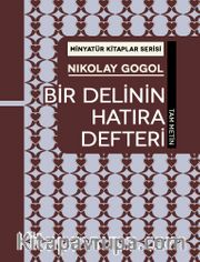 Bir Delinin Hatıra Defterı̇ / Minyatür Kitaplar Serisi